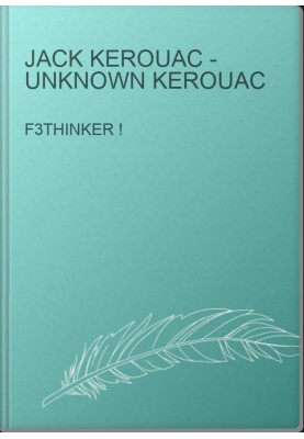 Jack Kerouac - Unknown Kerouac