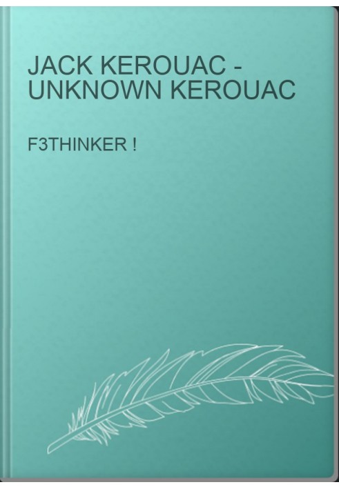 Jack Kerouac - Unknown Kerouac