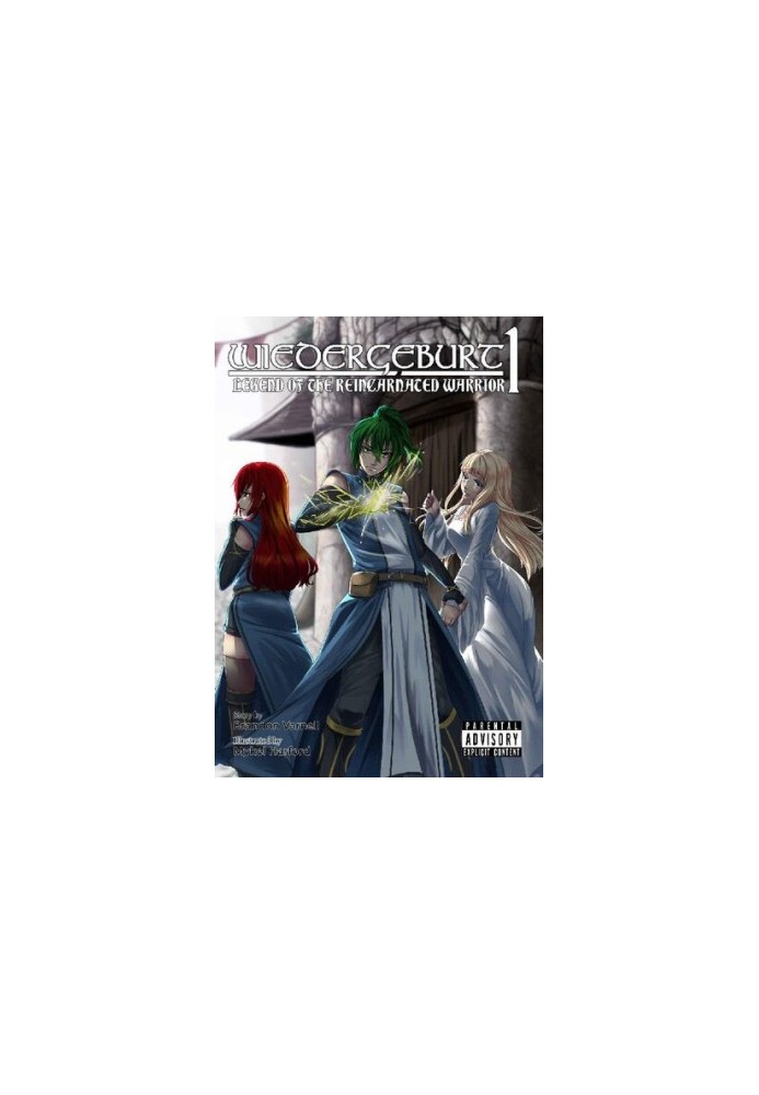 Widergeburt: Legend of the Reincarnated Warrior, Volume 1