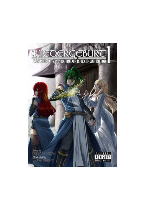 Widergeburt: Legend of the Reincarnated Warrior, Volume 1