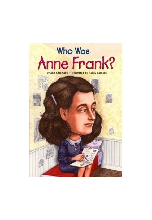 Who Was Anne Frank?