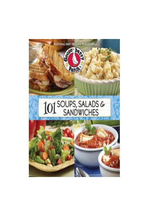 101 Soup Salad and Sandwich Recipes