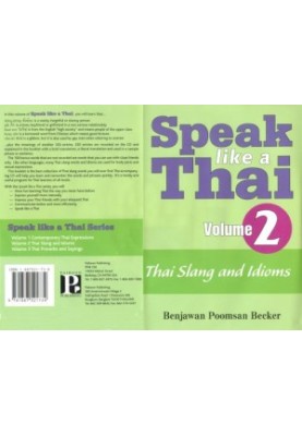 Speak Like a Thai, Vol. 2: Thai Slang and Idioms (with Audio)