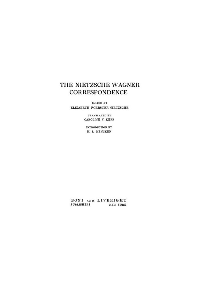 The Nietzsche-Wagner Correspondence