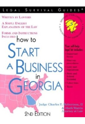 How to Start a Business in Georgia: With Forms (Legal Survival Guides)