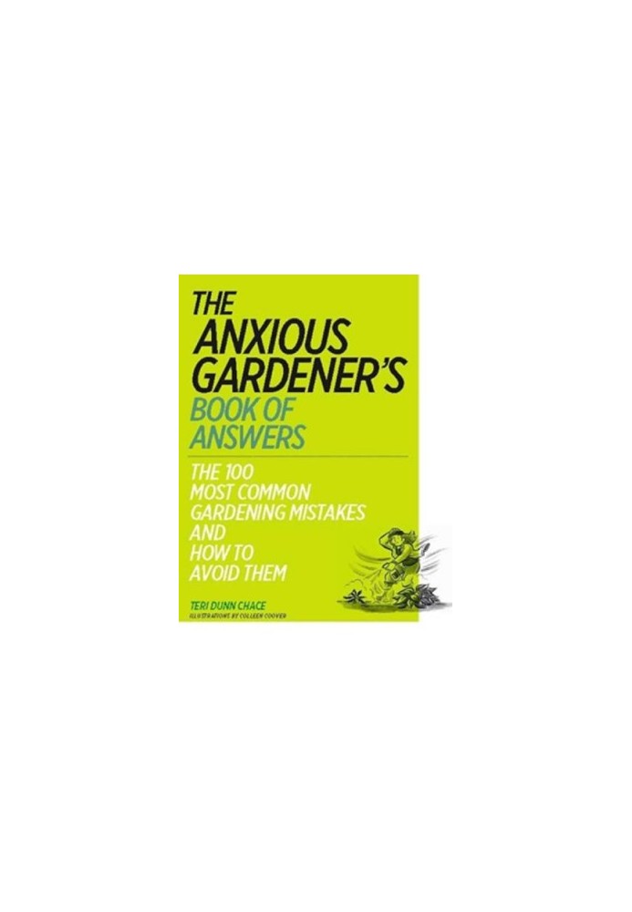 The anxious gardener's book of answers