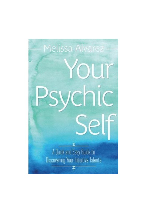 Your Psychic Self
