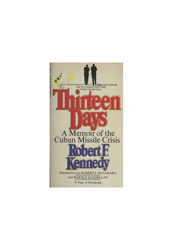 Thirteen days : a memoir of the Cuban missile crisis