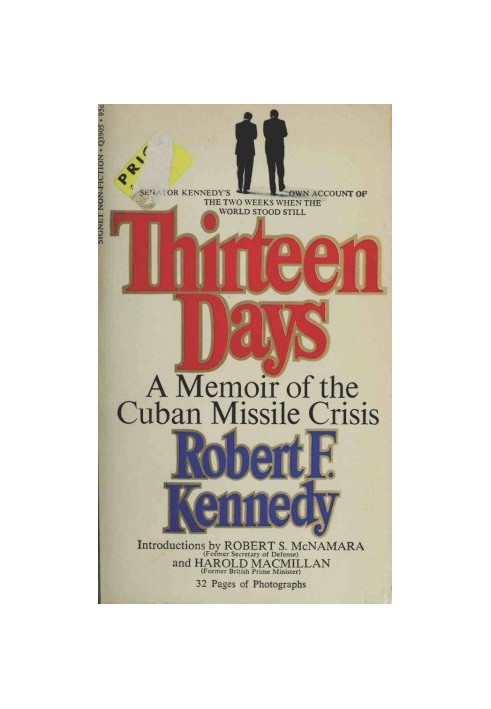 Thirteen days : a memoir of the Cuban missile crisis
