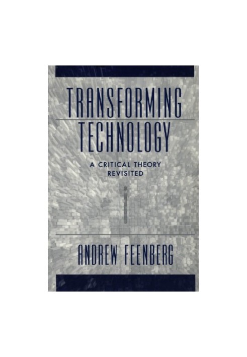 Transforming technology: a critical theory revisited