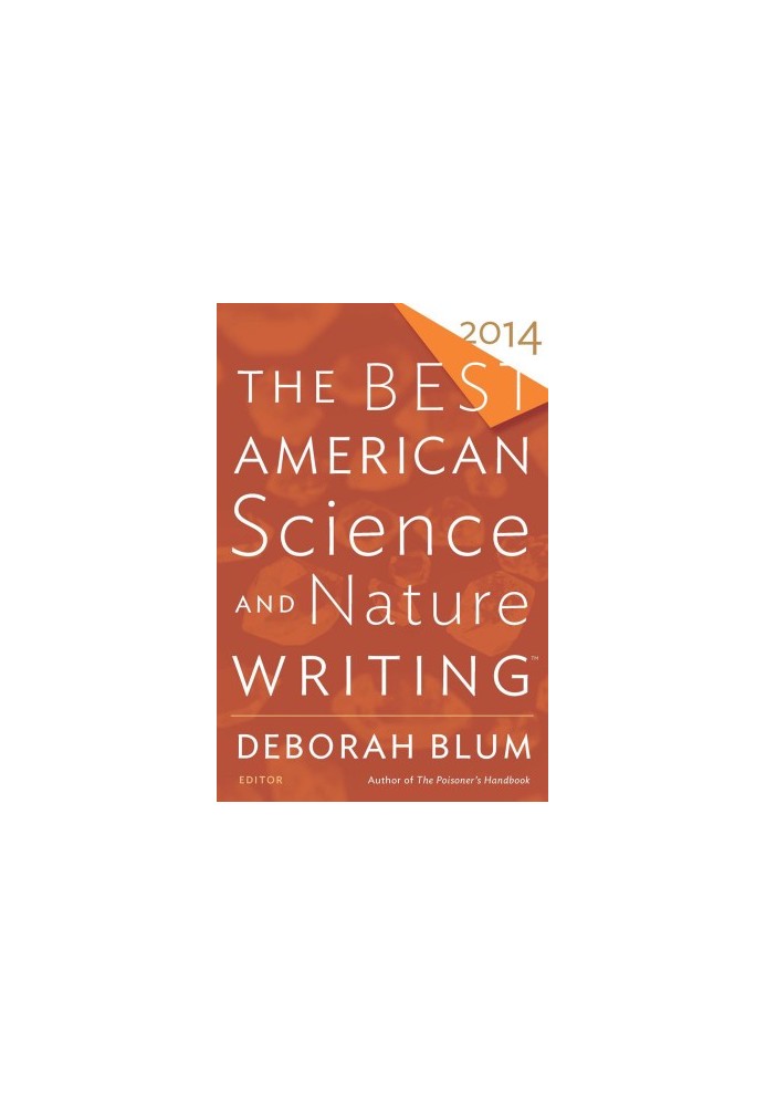 The Best American Science and Nature Writing 2014