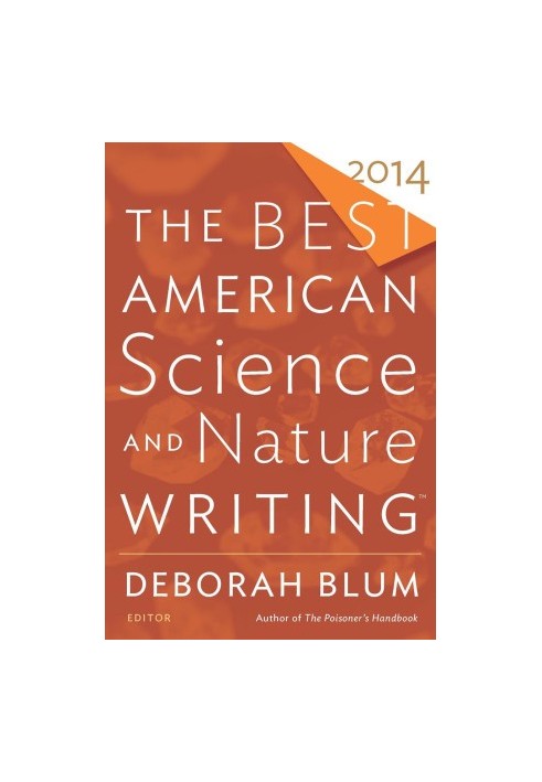 The Best American Science and Nature Writing 2014