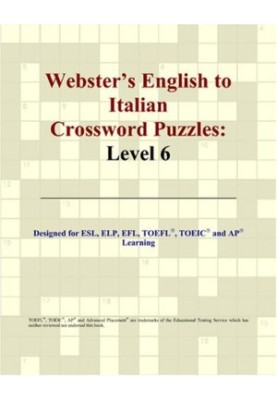 Webster's English to Italian Crossword Puzzles: Level 6