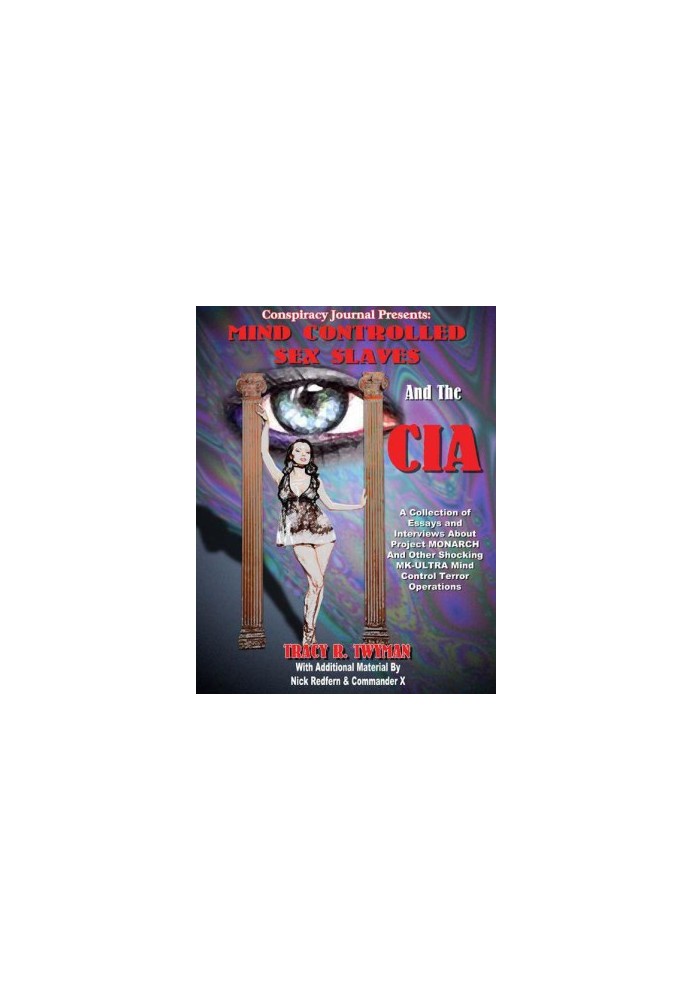 Mind Controlled Sex Slaves and the CIA