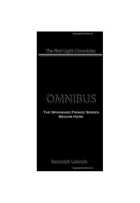 First Light Chronicles Omnibus