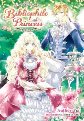 Bibliophile Princess: Volume 1 (light novel)