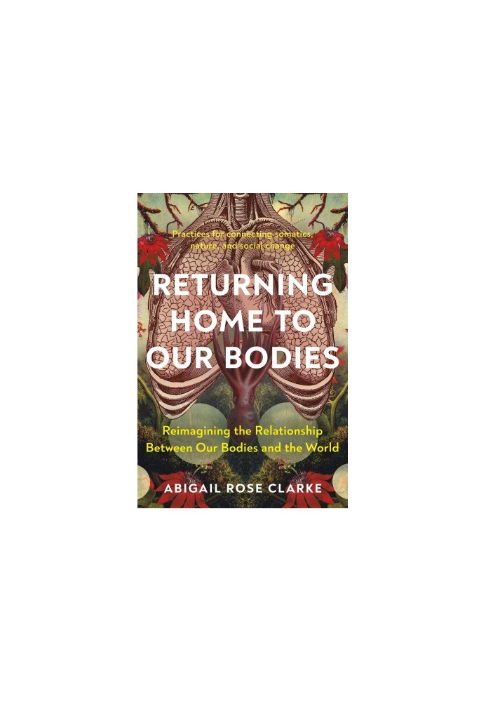 Returning Home To Our Bodies