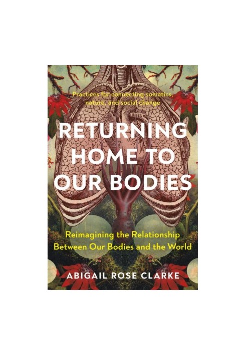 Returning Home To Our Bodies