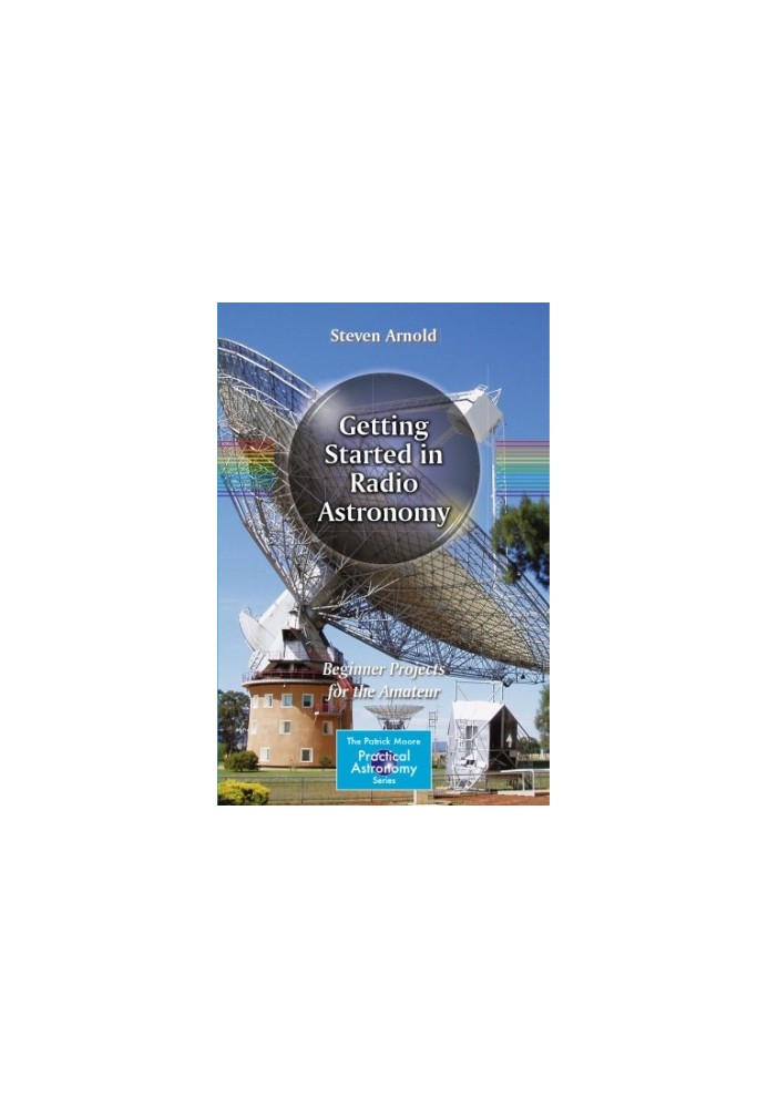 Getting Started in Radio Astronomy: Beginner Projects for the Amateur