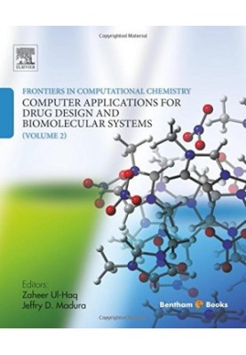 Frontiers in Computational Chemistry. Volume 2: Computer Applications for Drug Design and Biomolecular Systems