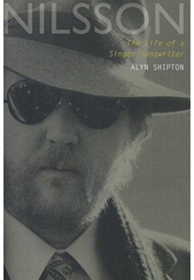 Nilsson : the life of a singer-songwriter