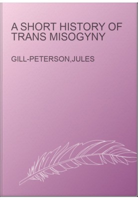 A Short History of Trans Misogyny