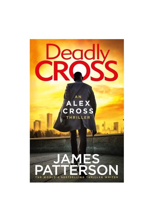 Deadly Cross Alex Cross 30