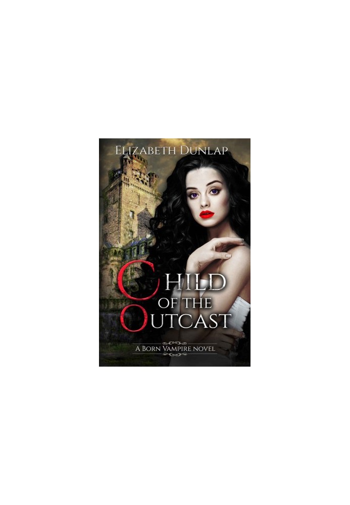 [Born Vampire 02] • Child of the Outcast