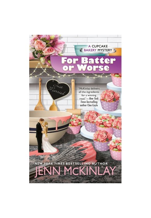 For Batter Or Worse (Cupcake Bakery Mystery 13)
