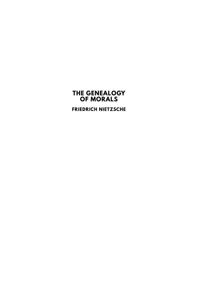 The Genealogy of Morals