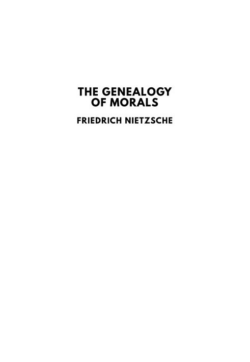 The Genealogy of Morals