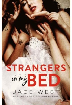Strangers in My Bed