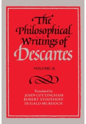 The Philosophical Writings of Descartes: Volume 2