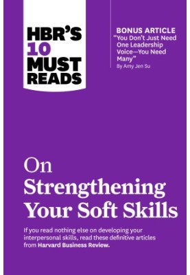 HBR’s 10 Must Reads on Strengthening Your Soft Skills (for True Epub)