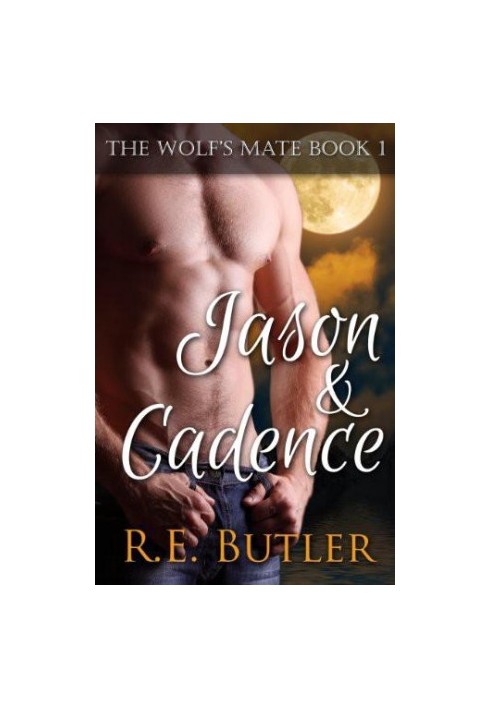 [The Wolf's Mate 01] • Jason & Cadence