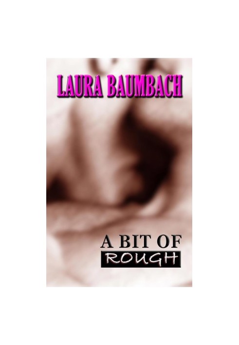 [Rough 01] • A Bit of Rough