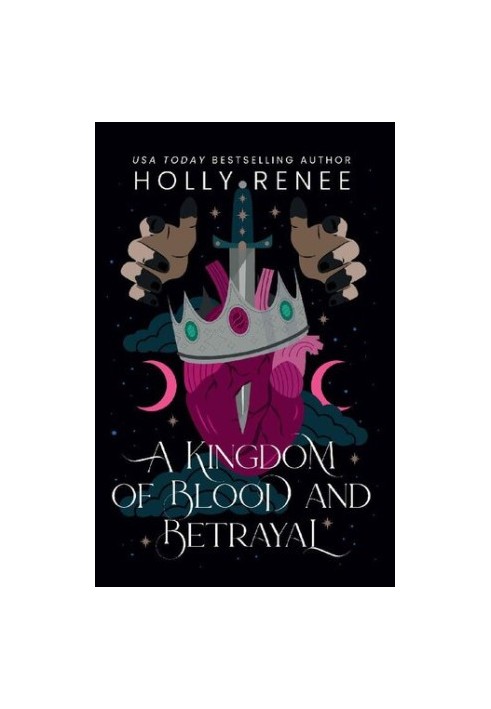 A Kingdom of Blood and Betrayal (Stars and Shadows 2)