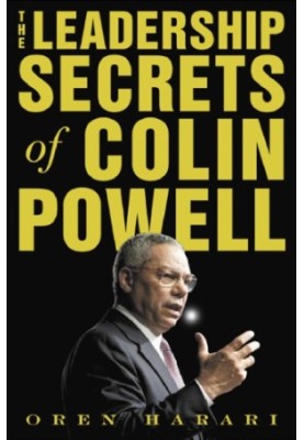 The Leadership Secrets of Colin Powell