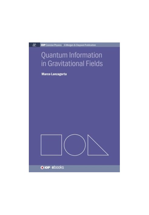Quantum Information in Gravitational Fields