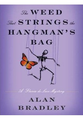The Weed That Strings the Hangman's Bag