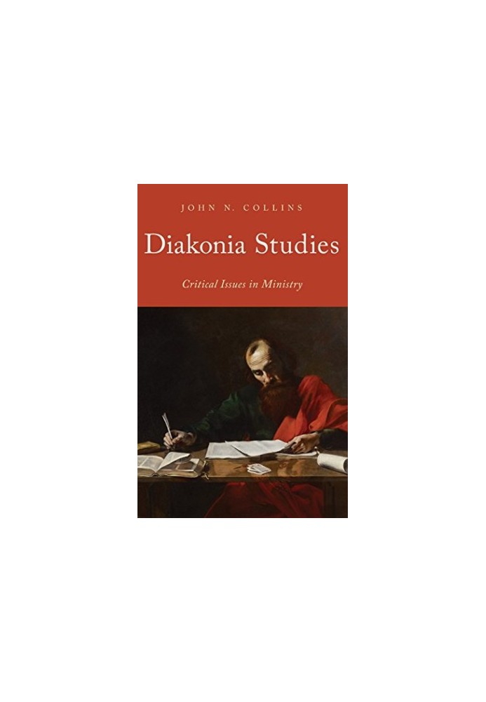Diakonia studies : critical issues in ministry
