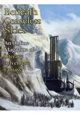 [Magazine of Literary, Adventure, Fantasy 140] • Beneath Ceaseless Skies 140