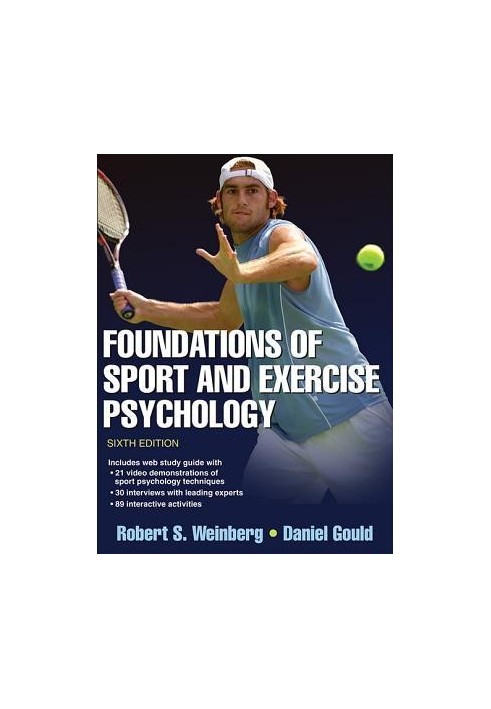 Foundations of Sport and Exercise Psychology 6th Edition with Web Study Guide