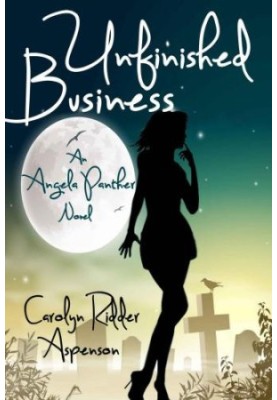 Unfinished Business (Angela Panther Mystery 1)