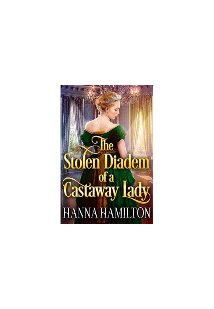 The Stolen Diadem of a Castaway Lady