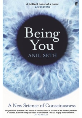 Being You : A New Science of Consciousness (9780571337736)