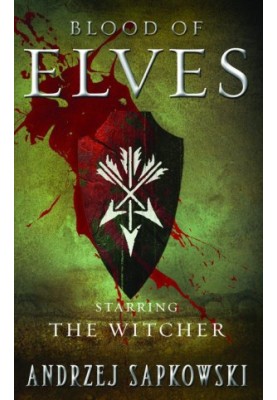 The Witcher Saga [03] - Blood of Elves