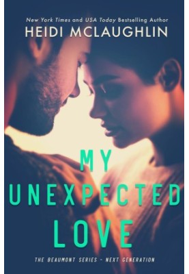 [Beaumont: Next Generation 01] • My Unexpected Love