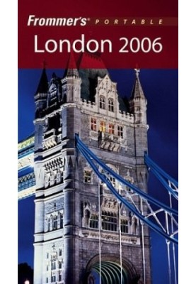 Frommer's Portable London 2006 (Frommer's Portable).