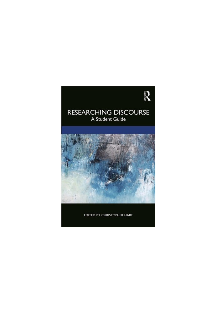 Researching Discourse: A Student Guide